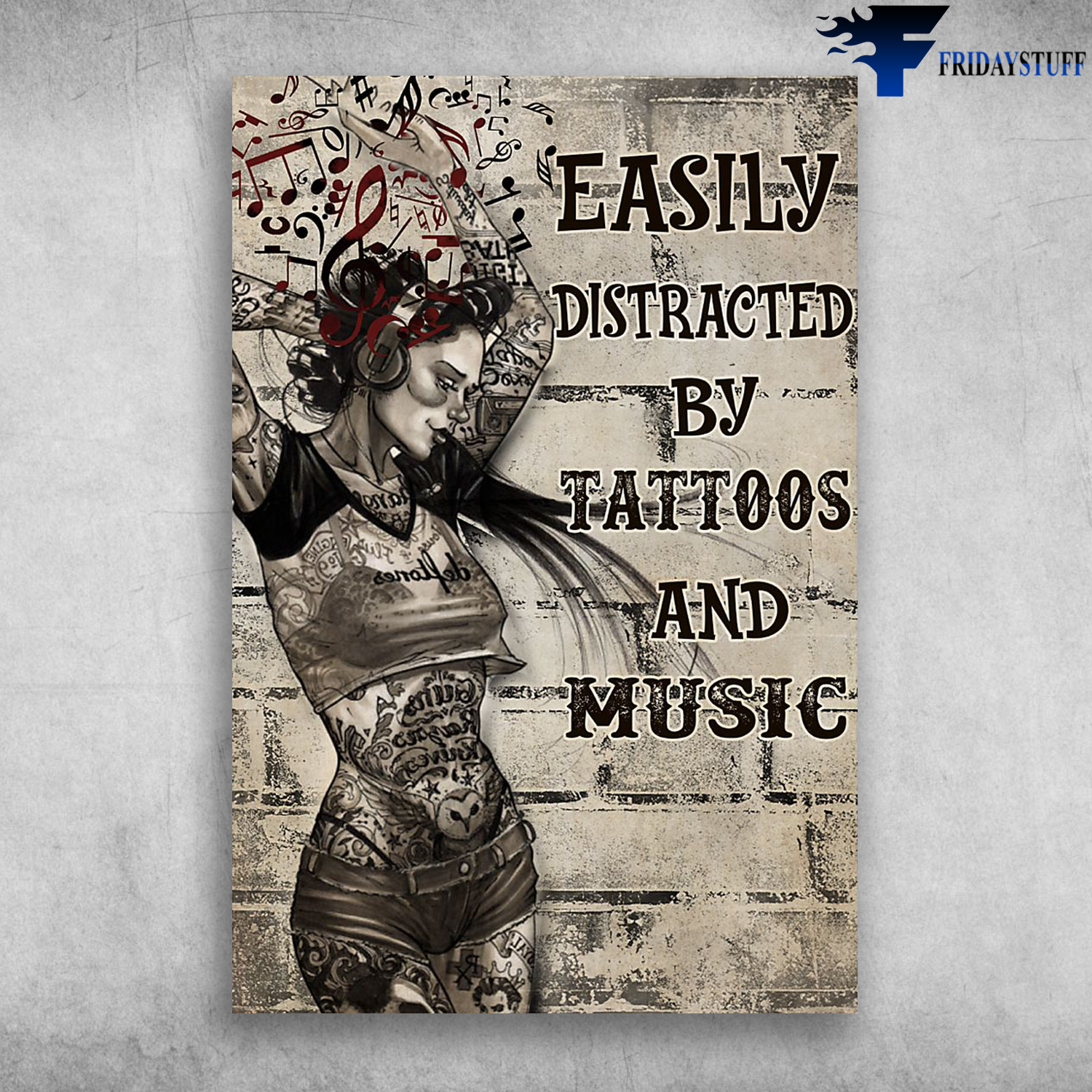 Easily Distracted By Tattoos And Music - Girl Love Tattoos And Music