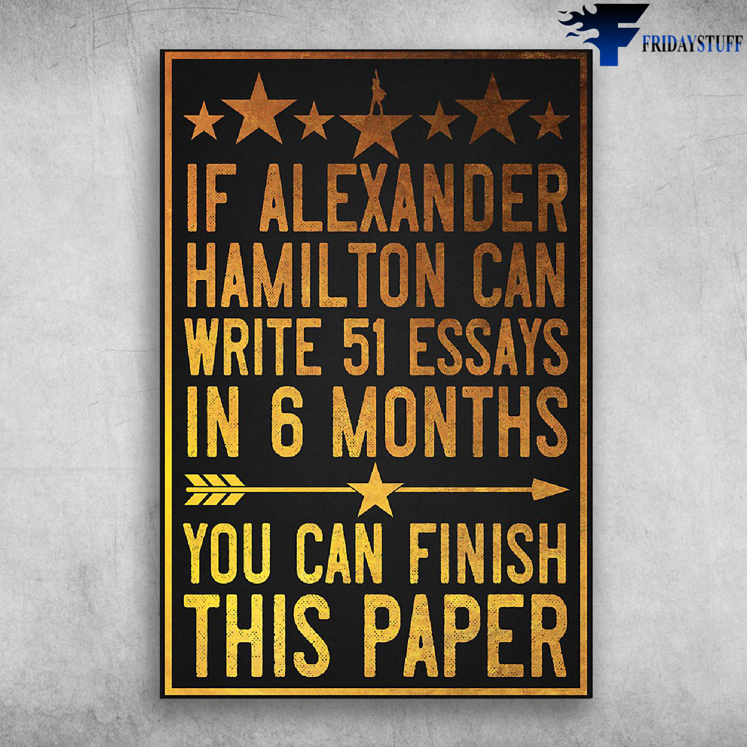 If Alexander Hamilton Can Write 51 Essays In 6 Months