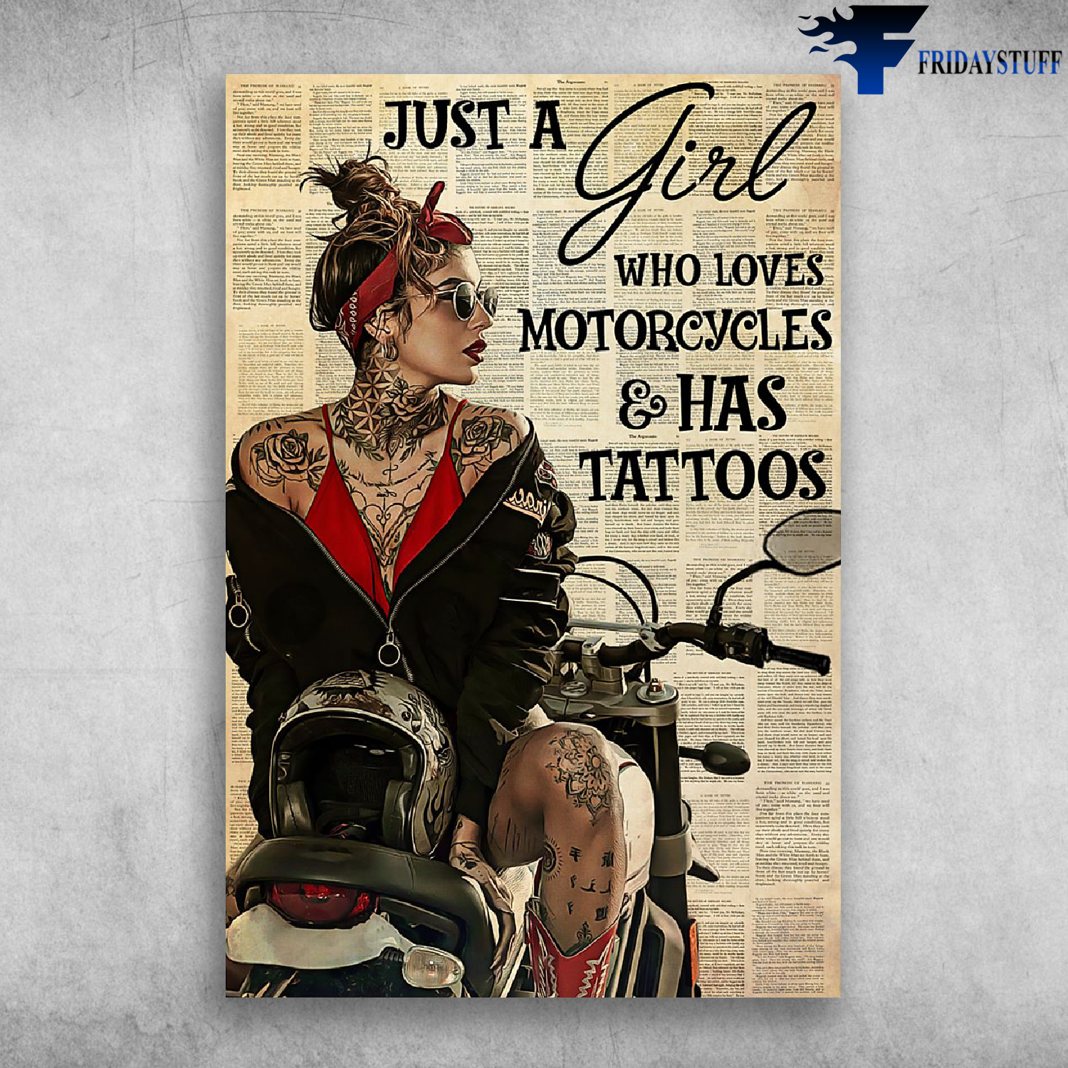 Just A Girl Who Loves Motorcycles & Has Tattoos This Canvas is for lovers like Motorcycles & Has Tattoos. Canvas and Posters have many different sizes. Canvas and Poster are much suitable for those who like to decorate their homes or to collect.