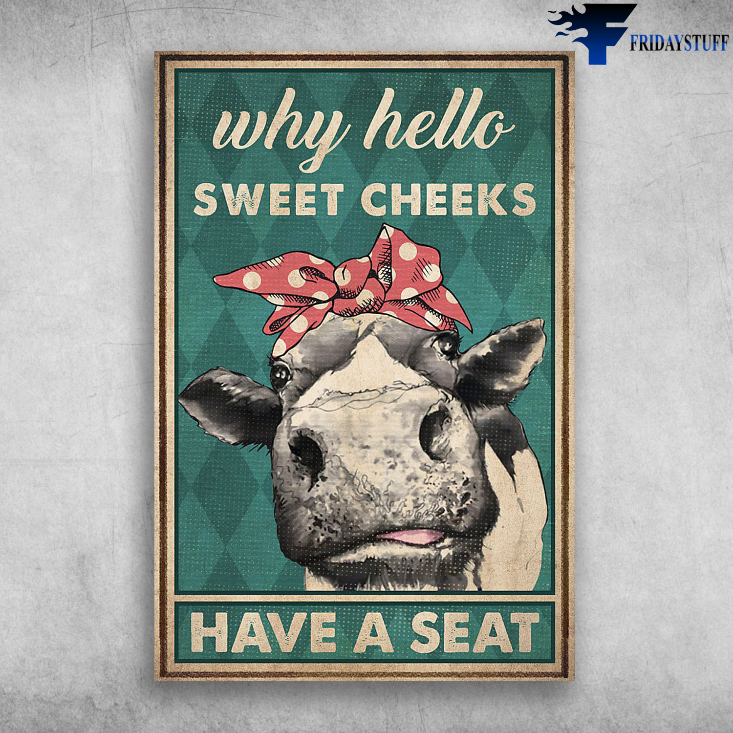 Why Hello Sweet Cheeks Have A Seat Heifer Gift Girl Farmer