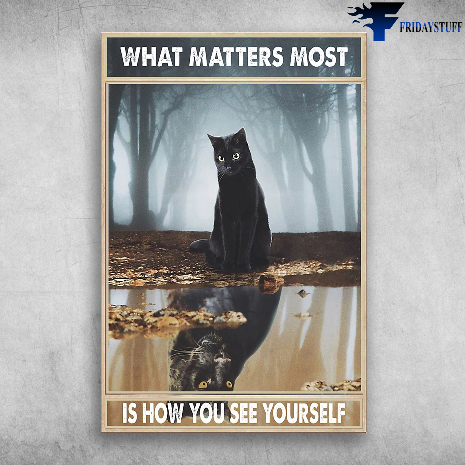 Black Cat And Black Panther In The Forest - What Matters Most Is How You See Yourself