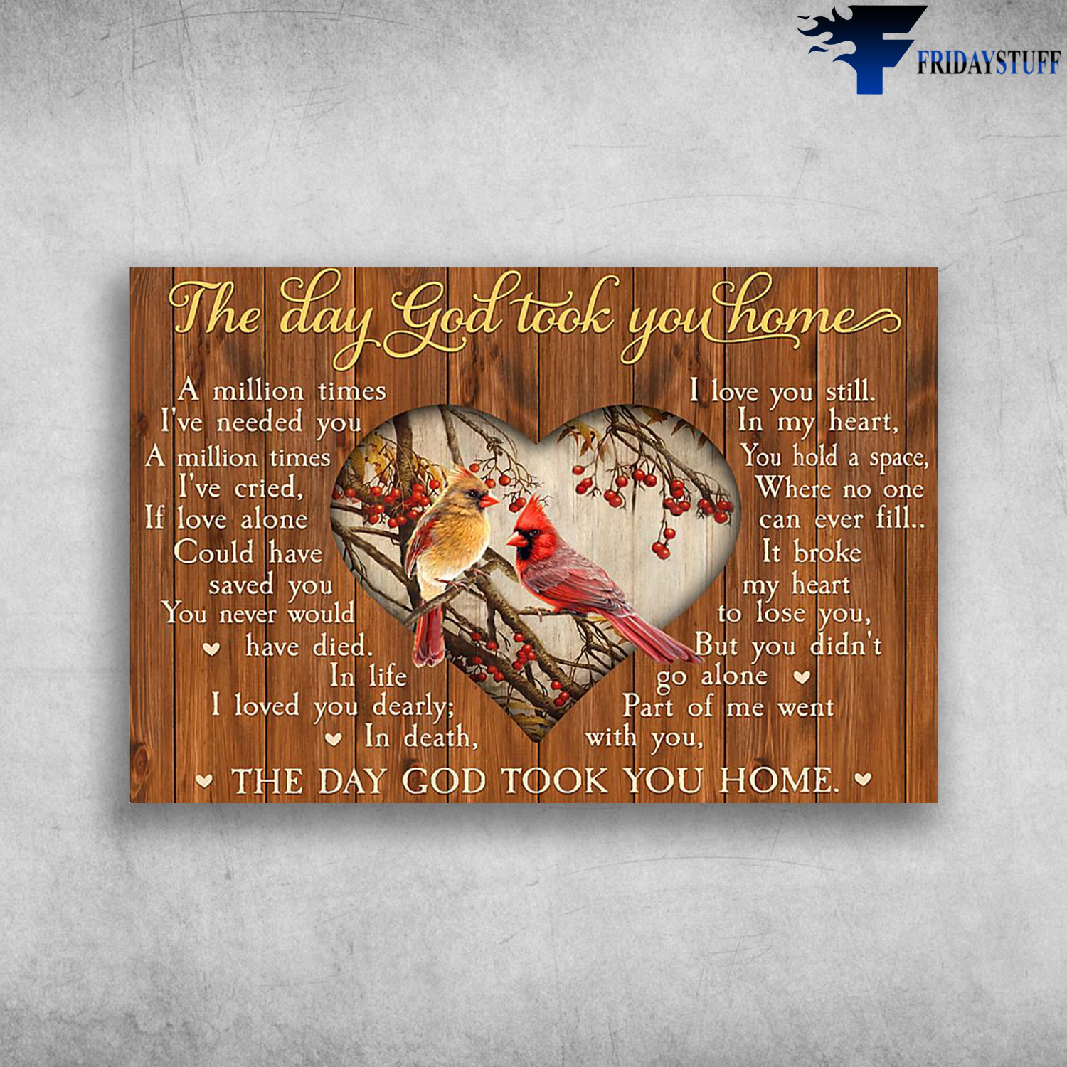 Cardinal Bird - The Day God Took You Home Poem