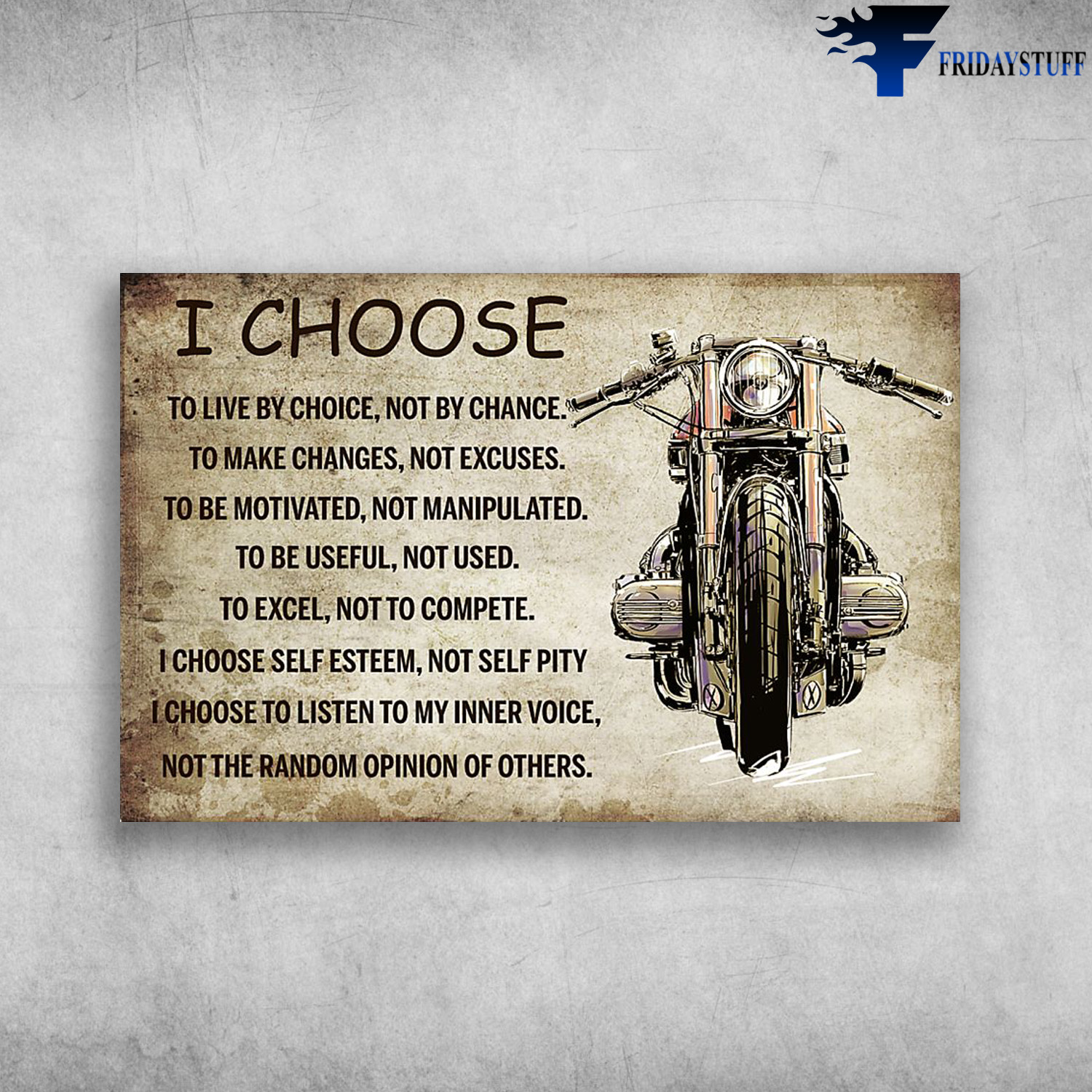 Classic Motorbike - I Choose to Live By Choice, Not By Chance