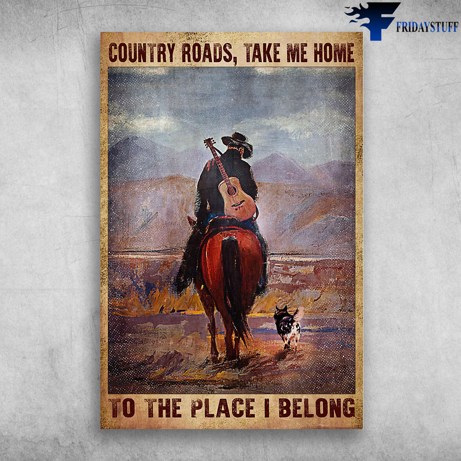 Cowboy Riding Horse And A Dog - Country Roads, Take Me Home, To The Place I Belong