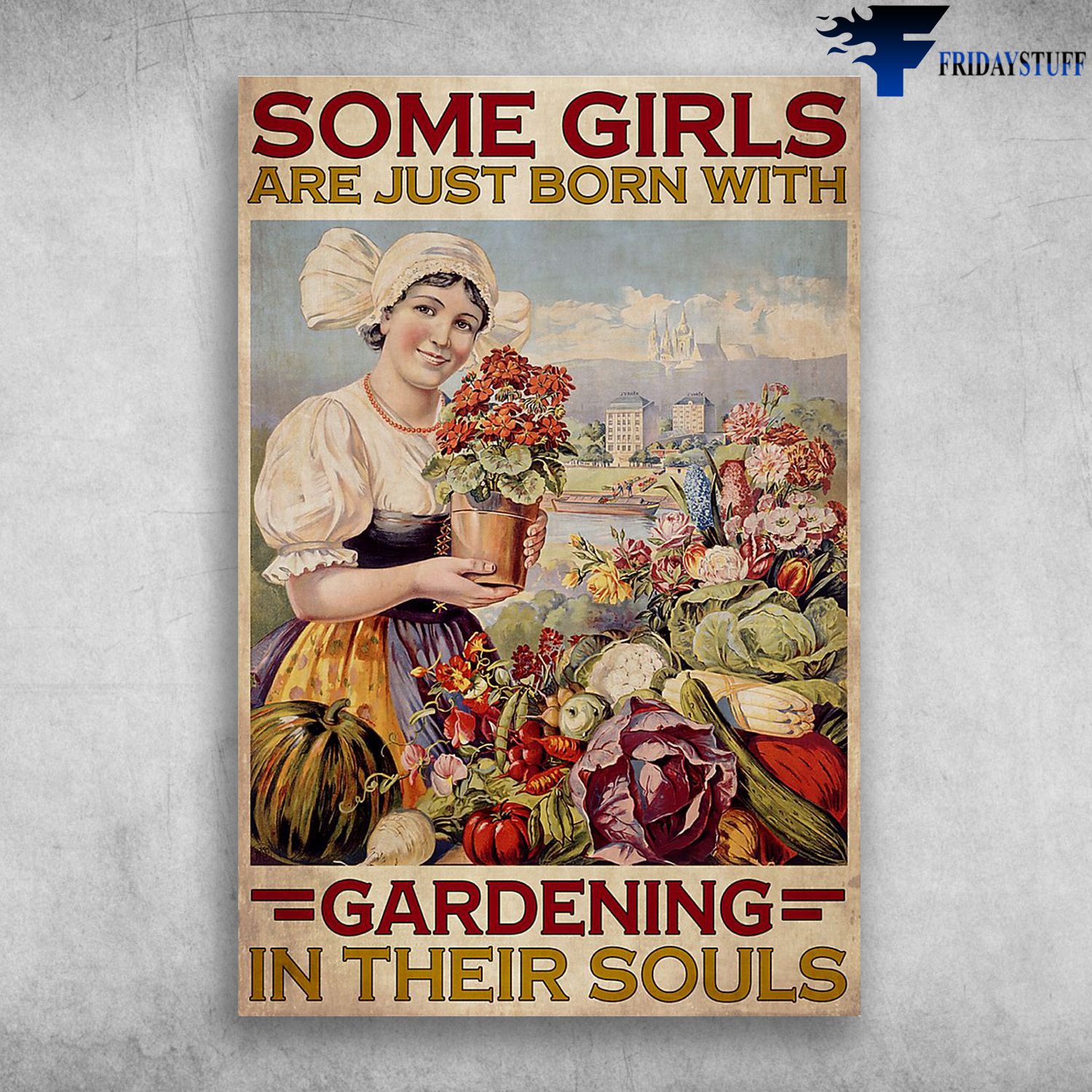 Girl Love To Garden - Some Girls Are Just Born With Gardening In Their Souls