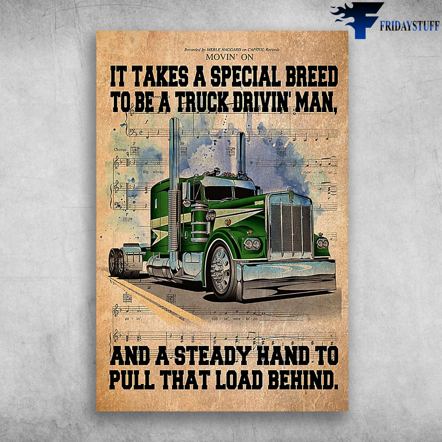 Green Truck With Movin' On Song Of Merle Haggard
