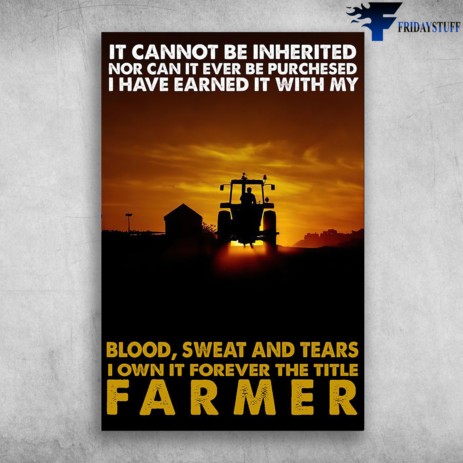 Man Driving Tractor In The Sunset - It Cannot Be Inherited
