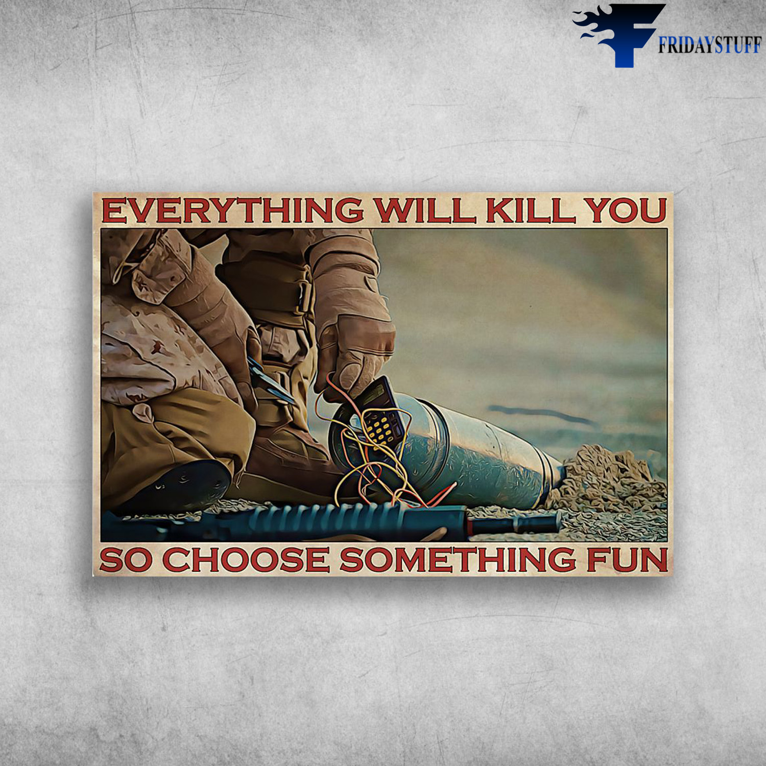 Man Is Defusing The Bomb - Everything Will Kill You So Choose Something Fun