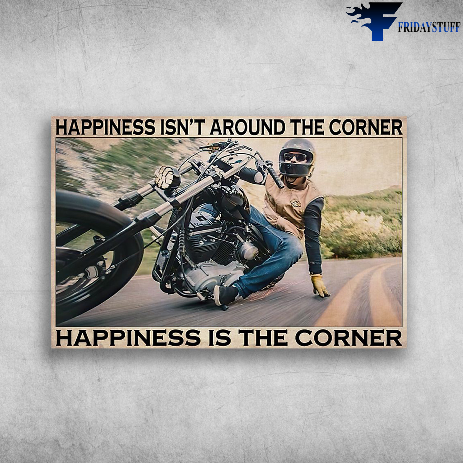 Motorcycle Corner Happiness Man Riding Motorcycle On-Road - Happiness Isn't Around The Corner