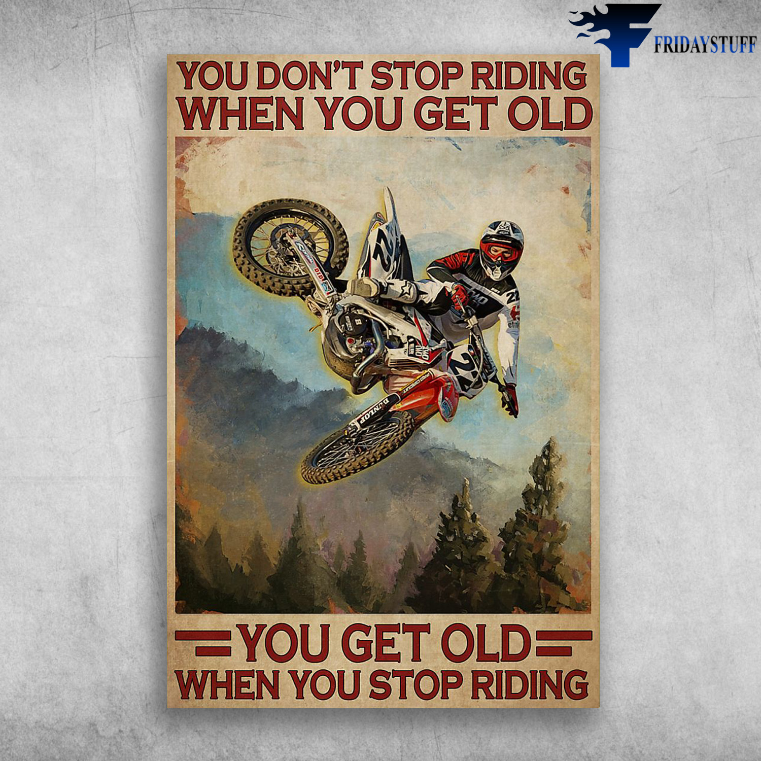 Motorcycle Racer Rerforming In The Air - You Don't Stop Riding When You Get Old