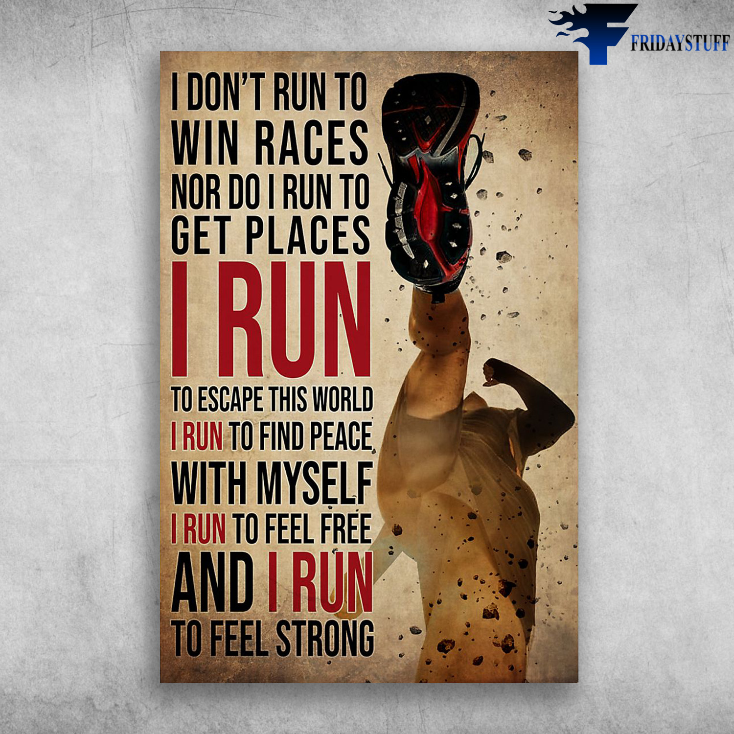 Running Man - I Don't Run To WIn Races, I Run To Escape This World