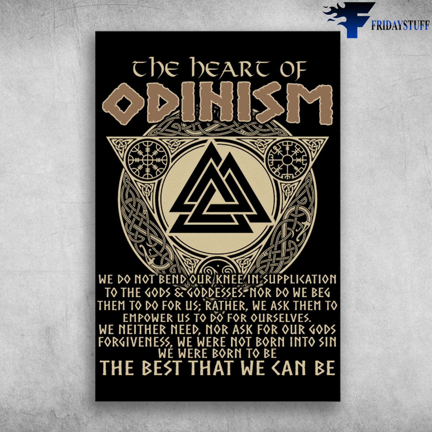 The Heart of Odinism - We Do Not Bend Our Knee In Supplication To The Gods & Goddesses
