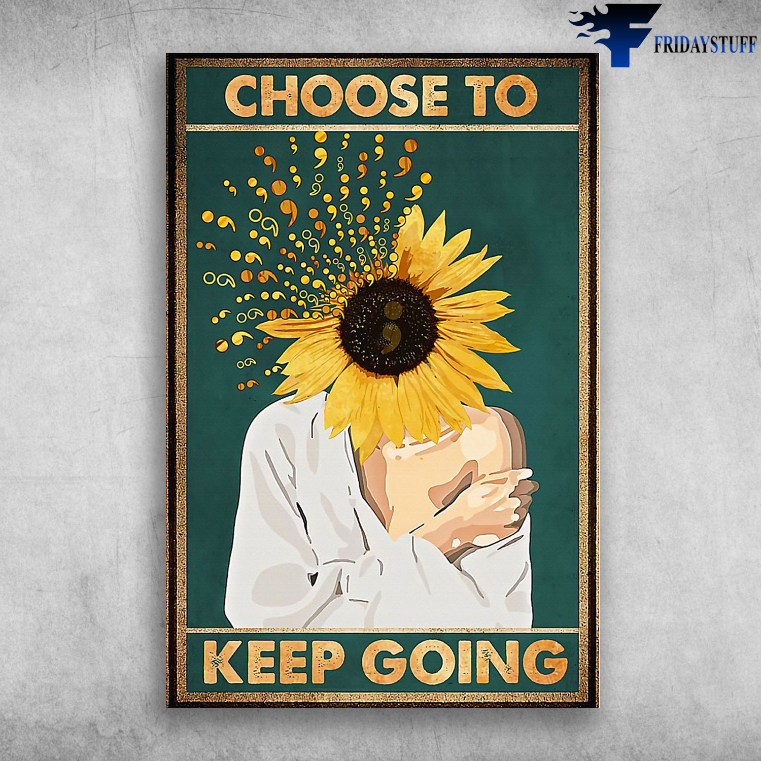 The Woman With Sunflower Face - Choose To Keep Going