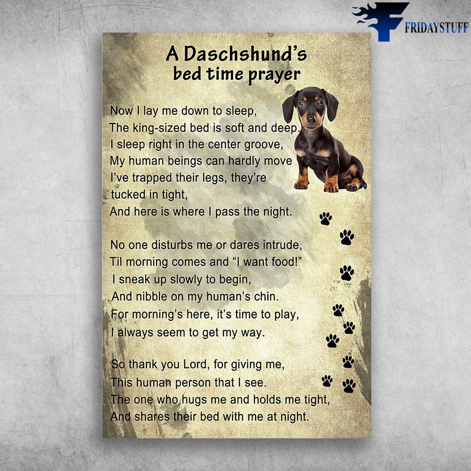 A Daschshund's Bed Time Prayer - Now I Lay Me Down To Sleep, The King-sized Bed Is Soft And Deep