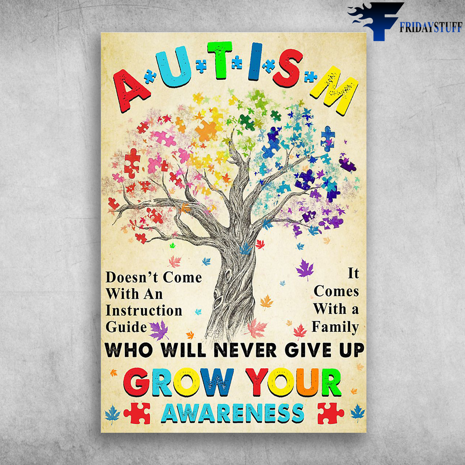 AUTISM - Grow Your Awareness, Who Will Never Give Up