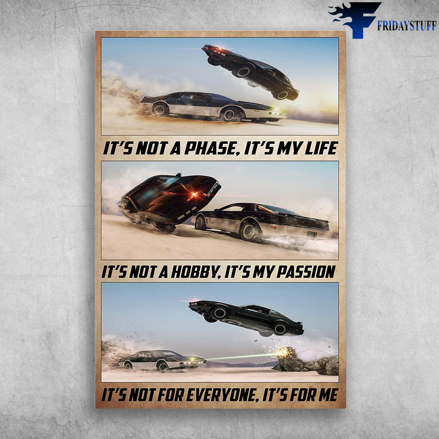 Acrobatics Car - It's Not A Phase, It's My Life, It's Not A Hobby, It's My Passion, It's Not For Everyone, It's For Me