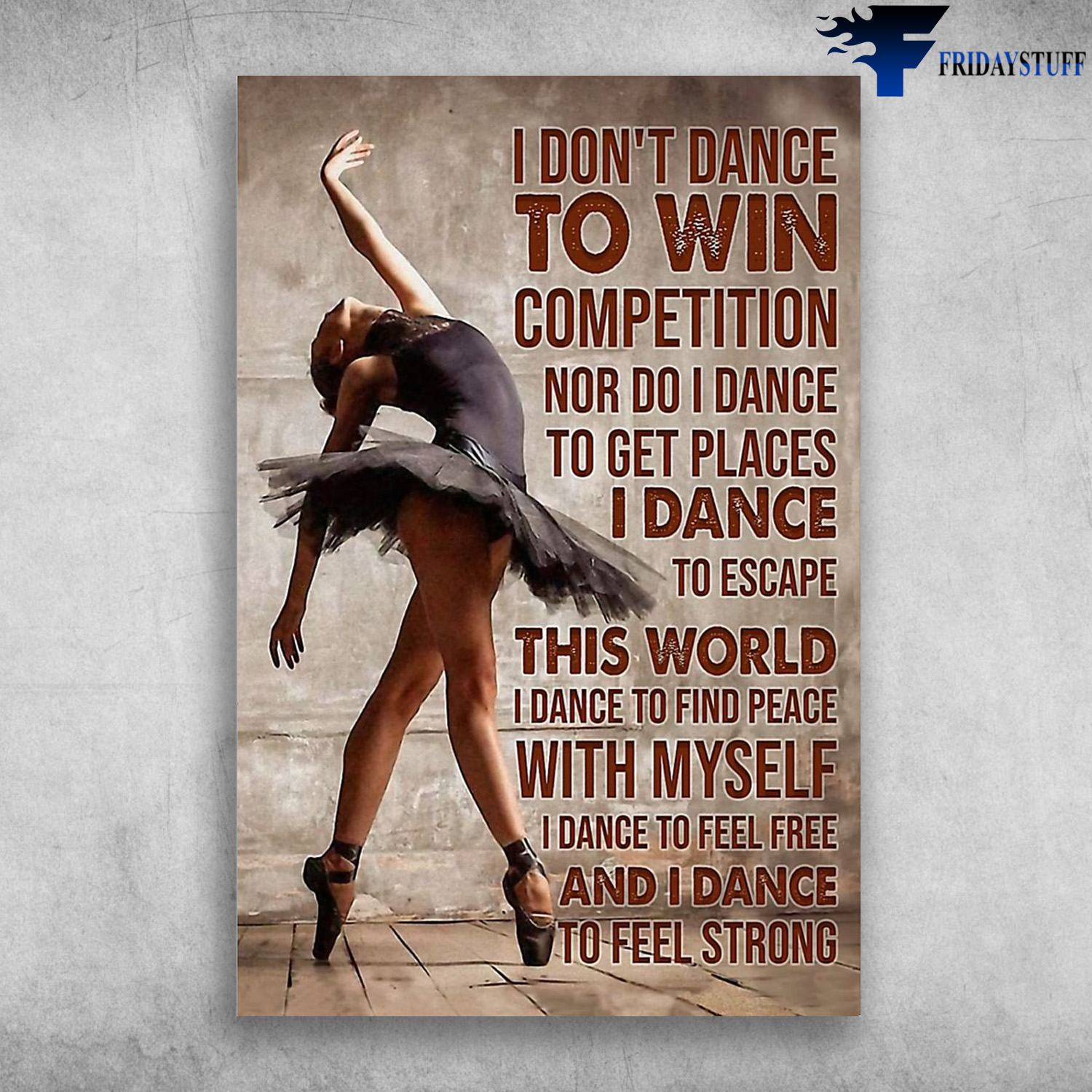 Ballet Dancer Girl - I Don't Dance To Win This Cometition, I Dance To Escape This World