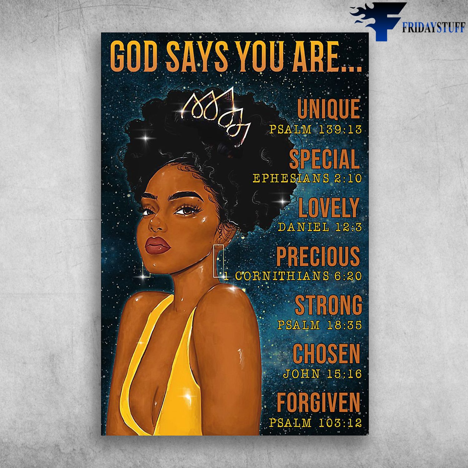 Beautiful Black Woman - God Say You Are Unique, Special And Lovely, Precious And Strong, Chosen And Forgiven