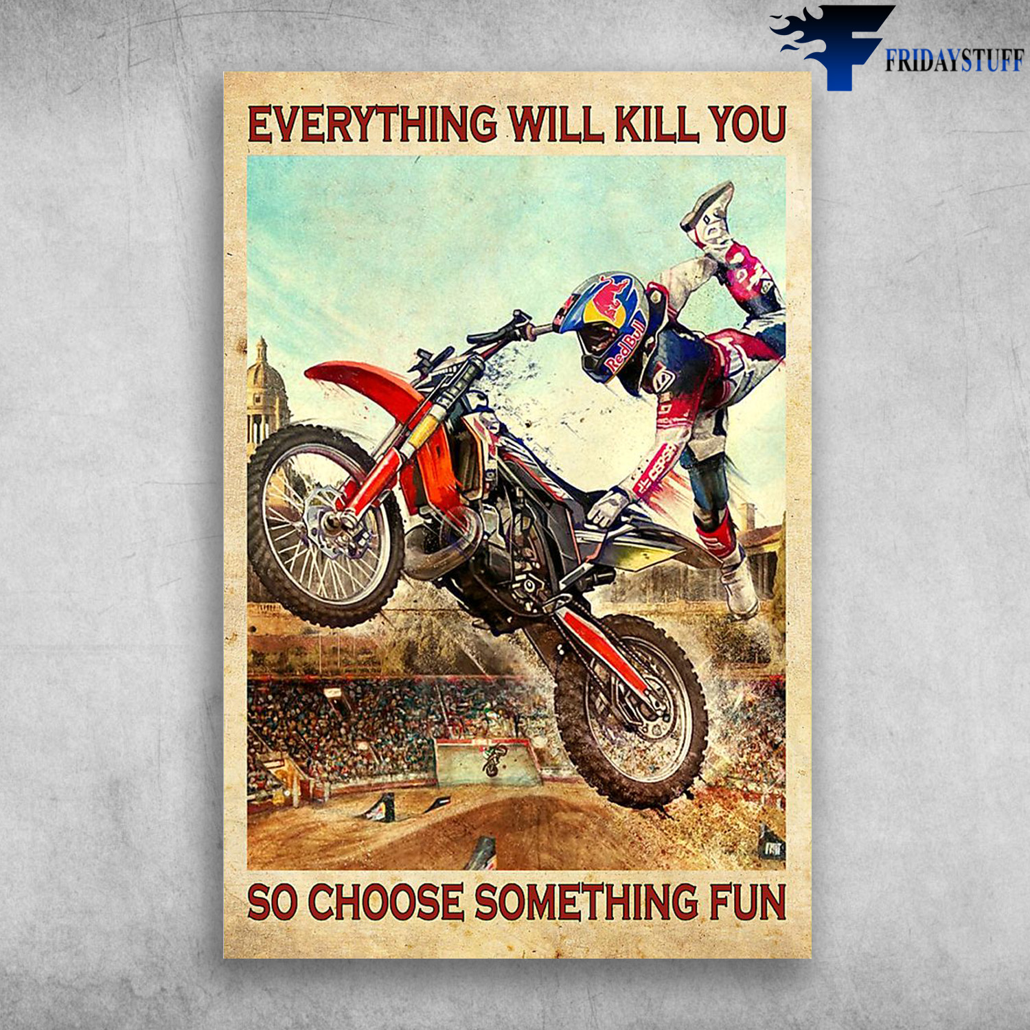 Biker Man - Everything Will Kill You, So Choose Something Fun