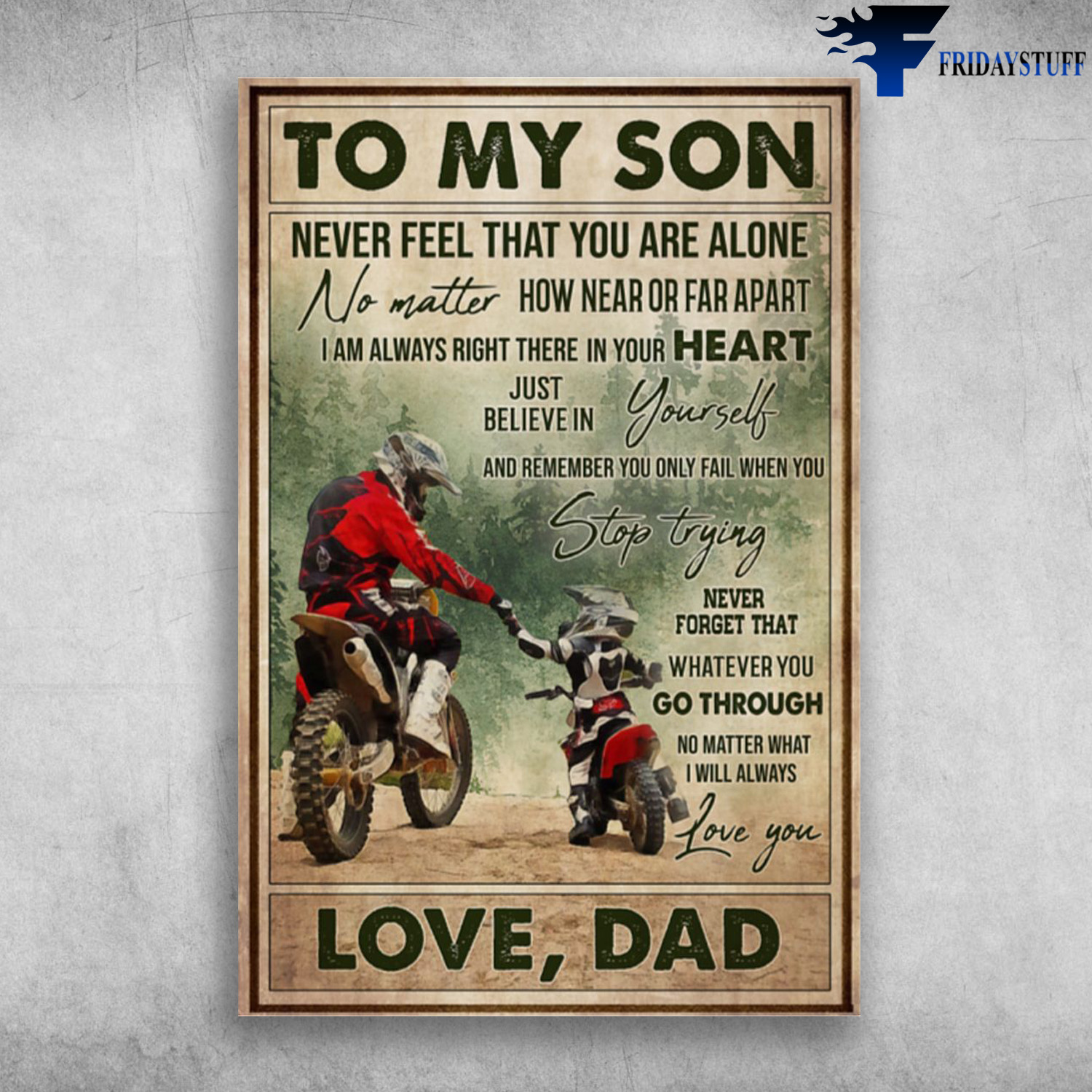 Dad And Son Drive Motocross - To My Son, Never Feel That You Are Alone