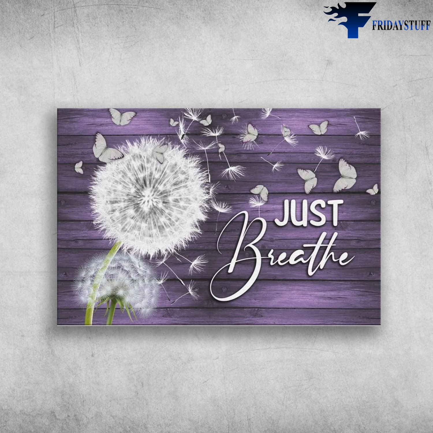 Dandelion Flowers And Butterflies - Just Breathe