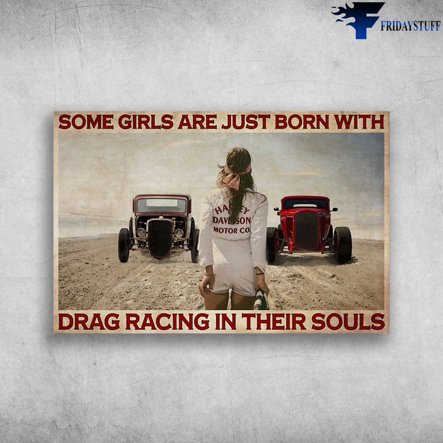 Girl With Hot Rod - Some Girls Are Just Born With Drag Racing In Their Souls