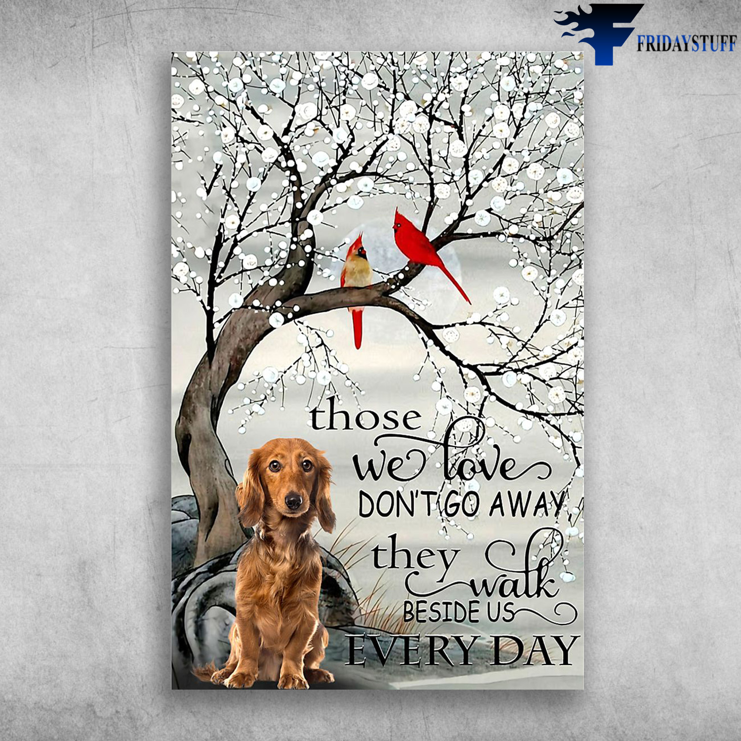 Golden Dogs And Cardinal Bird In The Winter - Those We Love, Don't Go Away, They Walk Beside Us Everyday