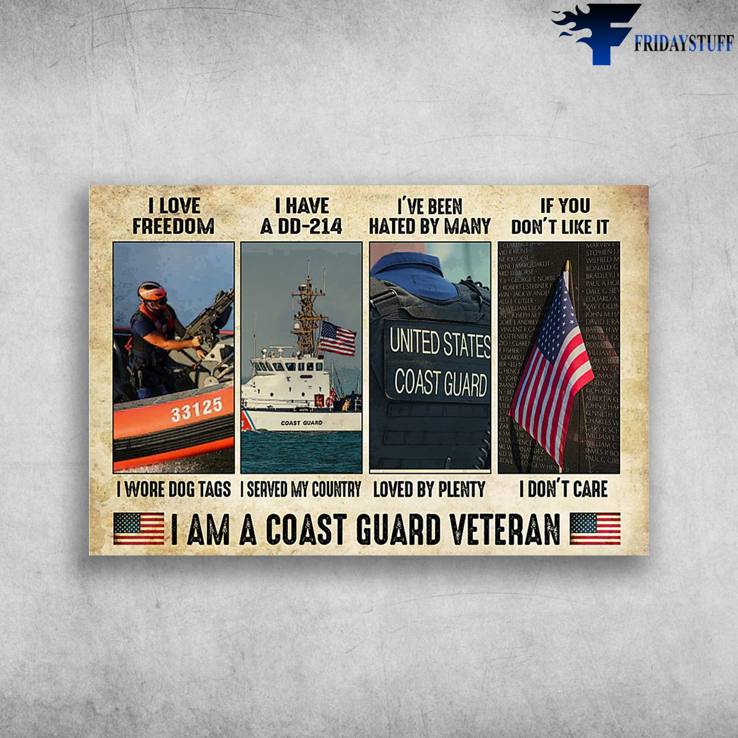 I Am A Coast Guard Veteran - I Love Freedom, I Wore Dog Tags, I Have A DD-214, I Served My Country