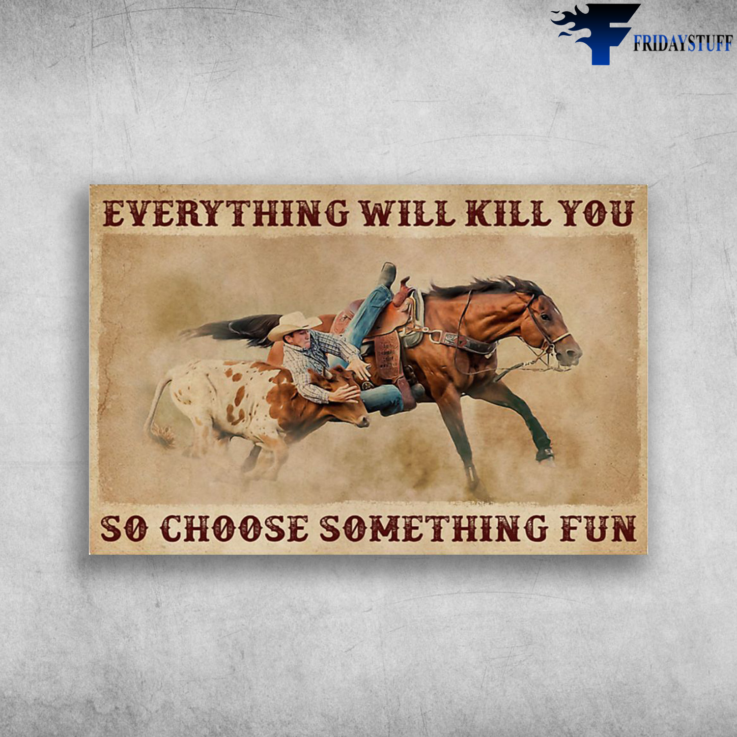 Man Riding A Horse - Everything Will Kill You, So Choose Something Fun