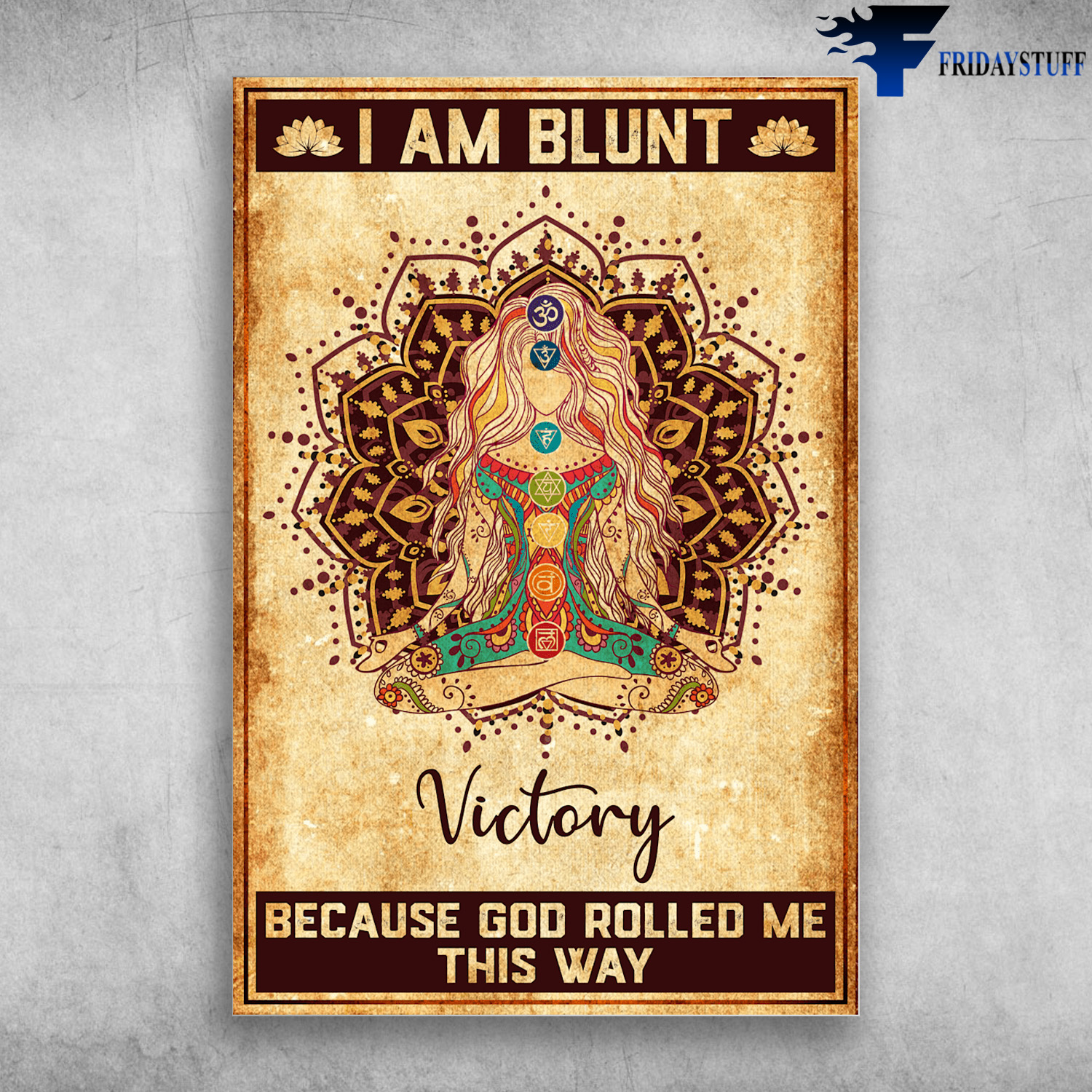 Meditating Girl - I Am Blunt Victory, Because God Rolled Me This Way