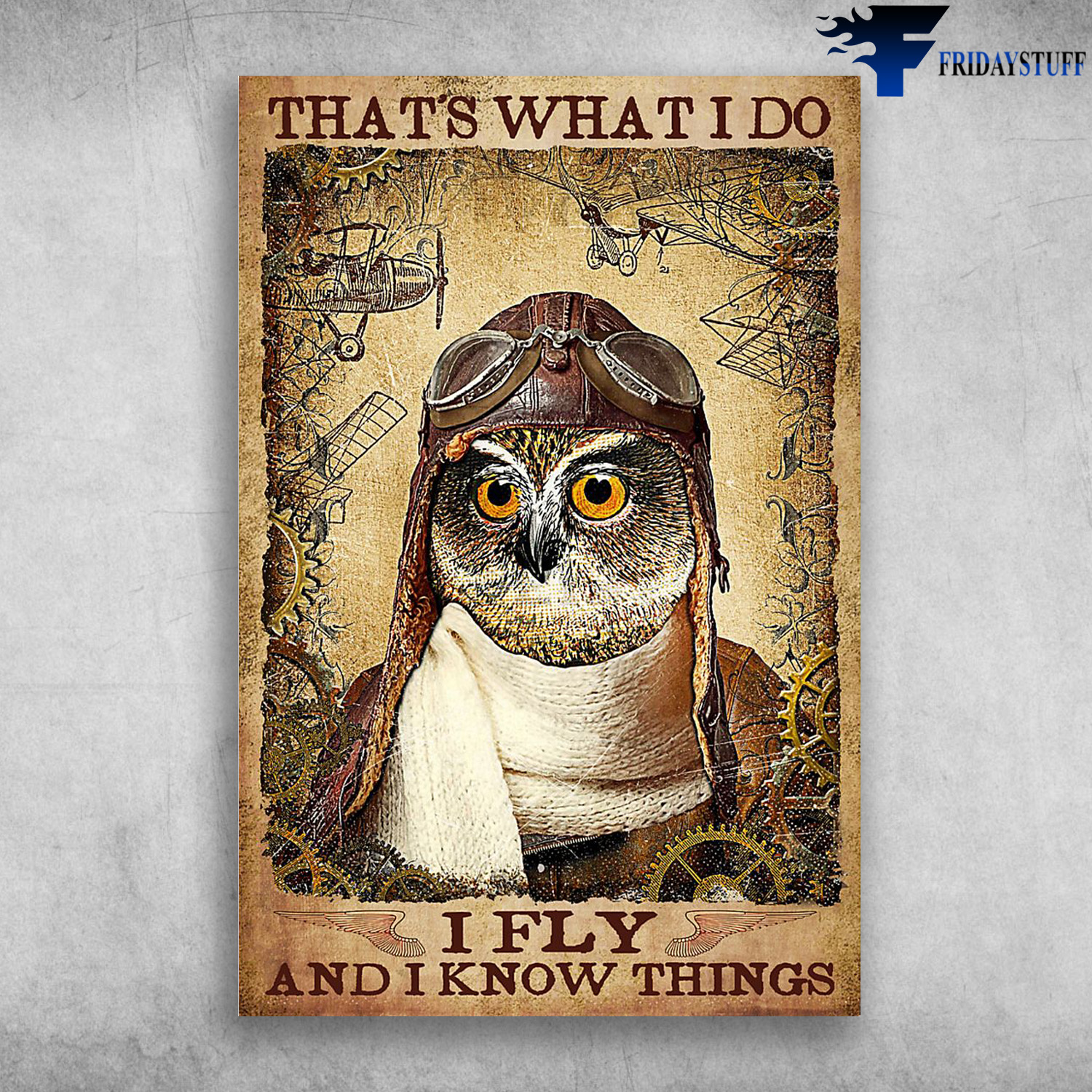 Pilot Owl - That's What I Do, I Fly And I Know Things