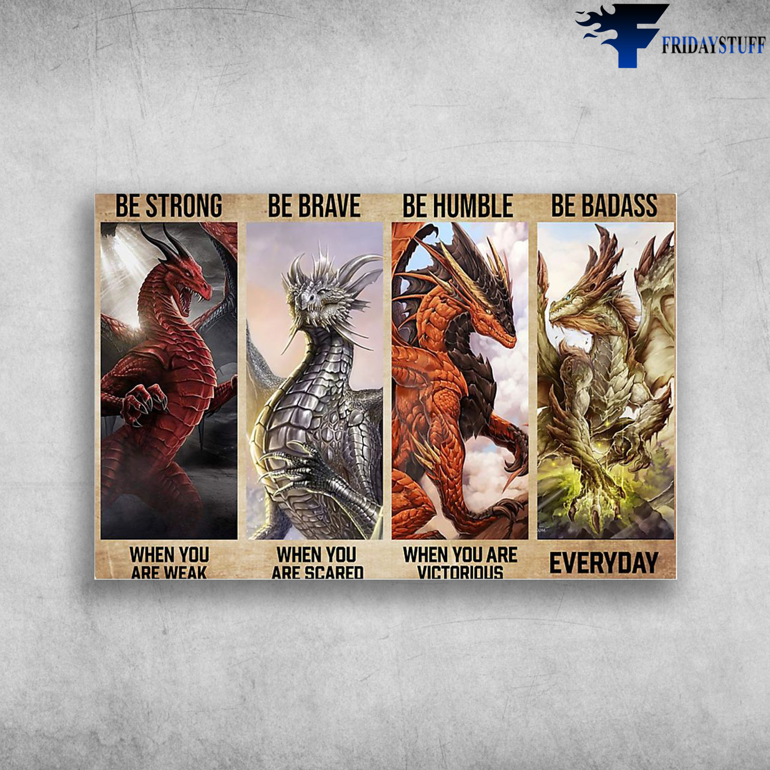 The Dragons - Be Strong When You Are Weak, Be Brave When You Are Scared