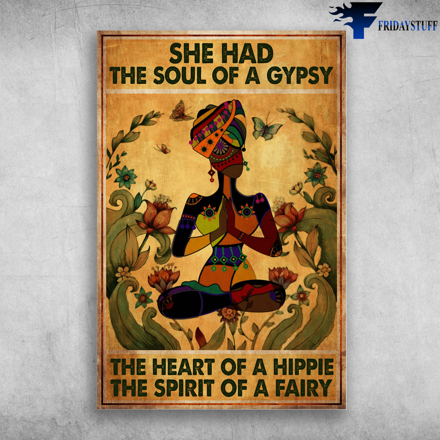 The Girl Meditated - She Had The Soul Of A Gypsy, The Heart Of Hippie