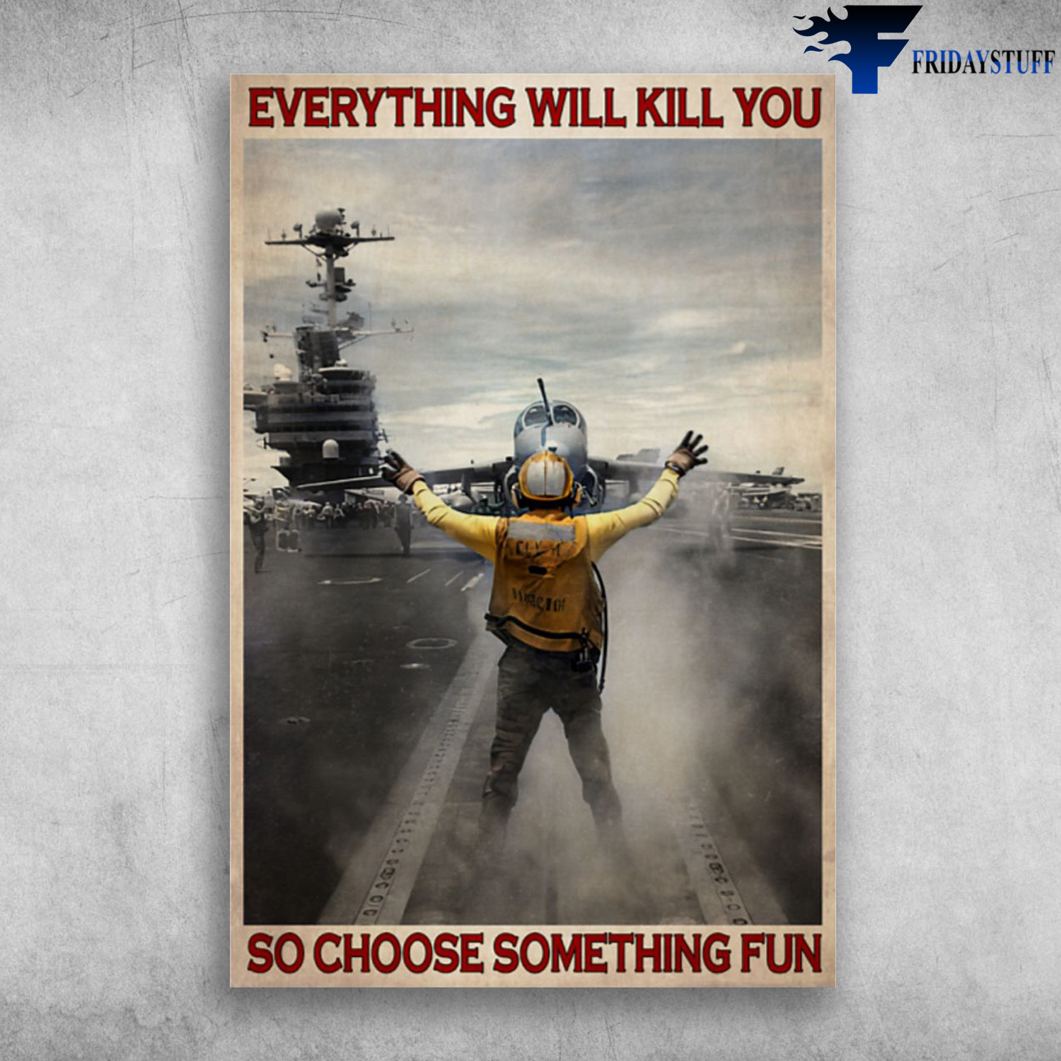 The Signaling Man And The Plane - Everything Will Kill You, So Choose Something Fun