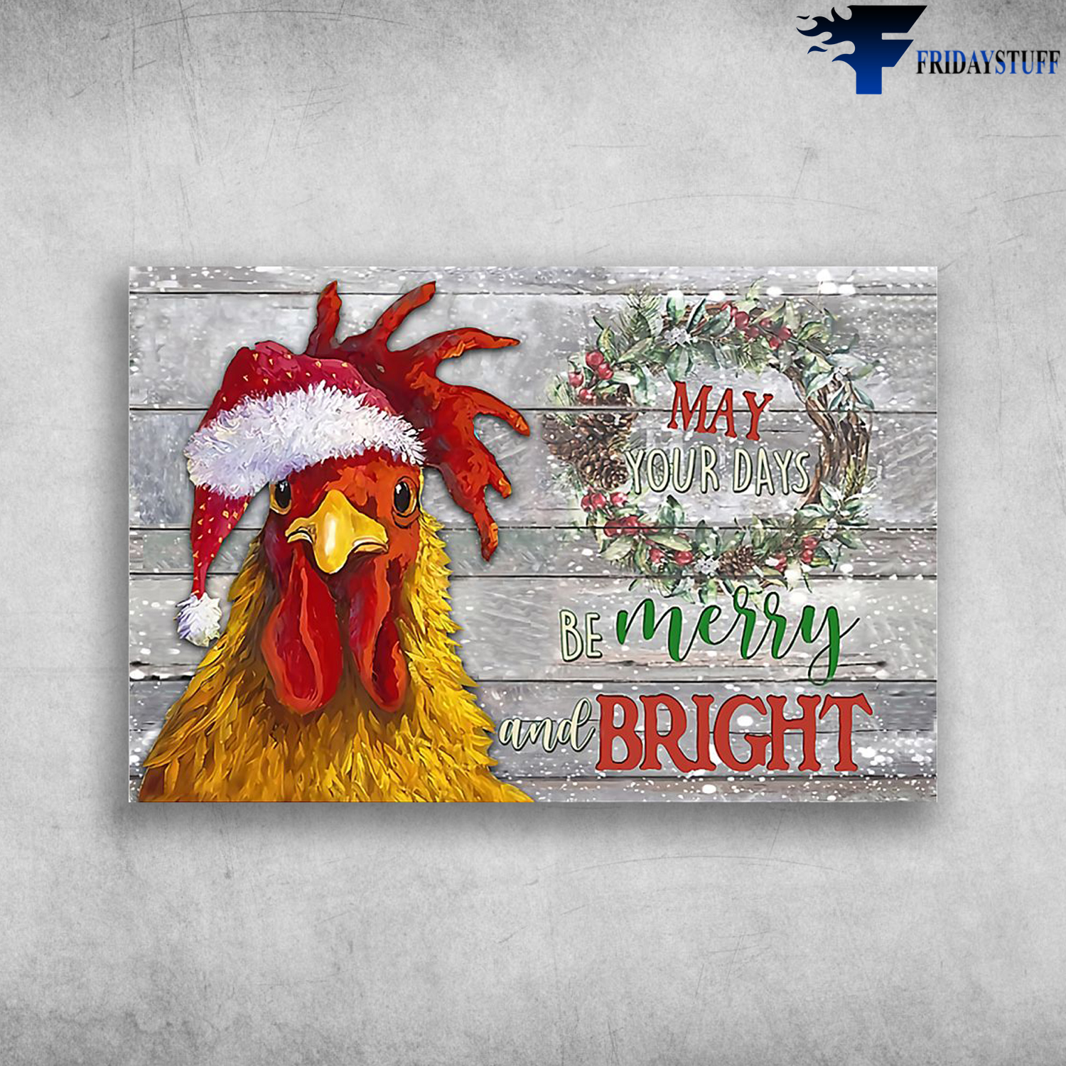 Christmas Chicken - May Your Days Be Merry And Bright