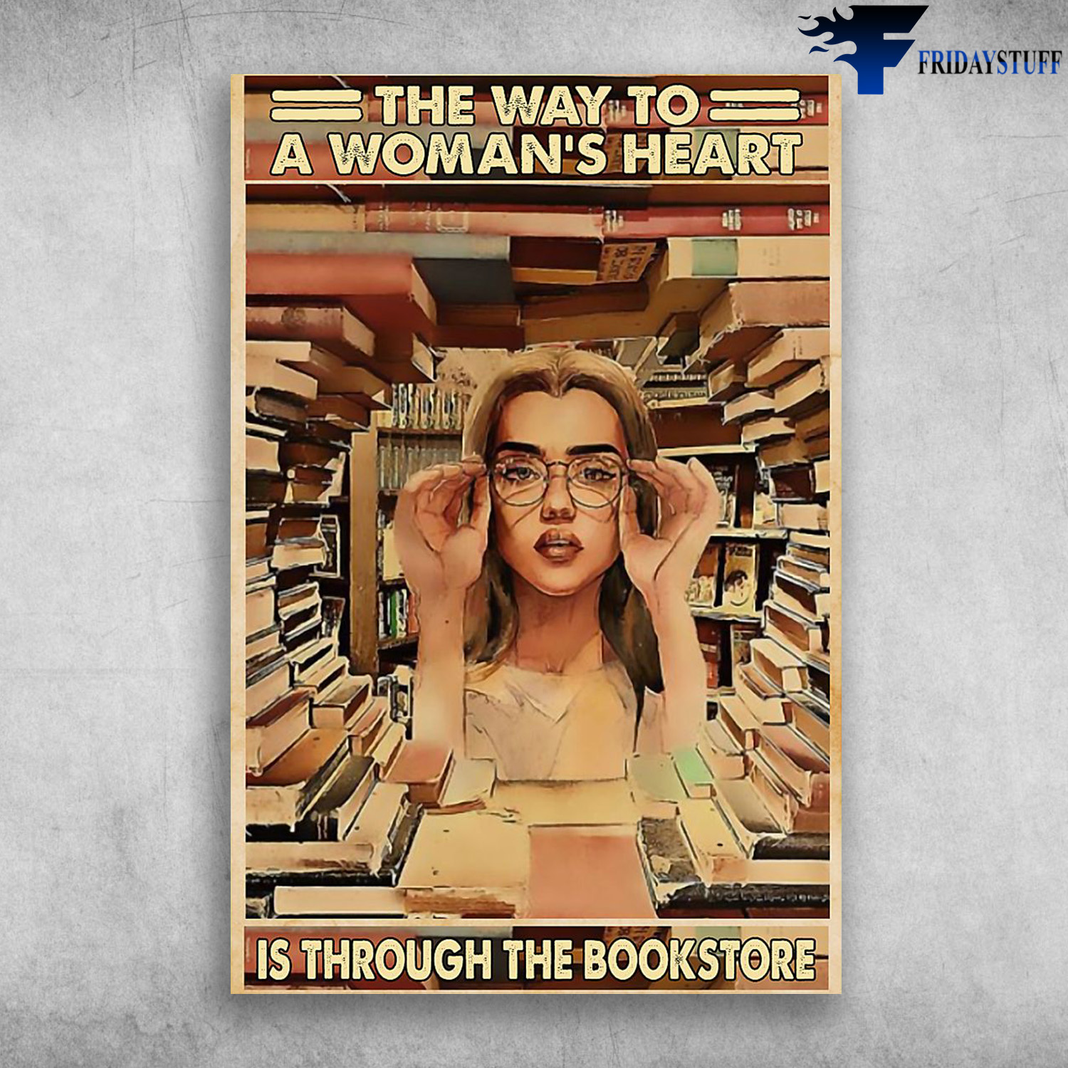 Girl In Bookstore - The Way To A Woman's Heart Is Through The Bookstore