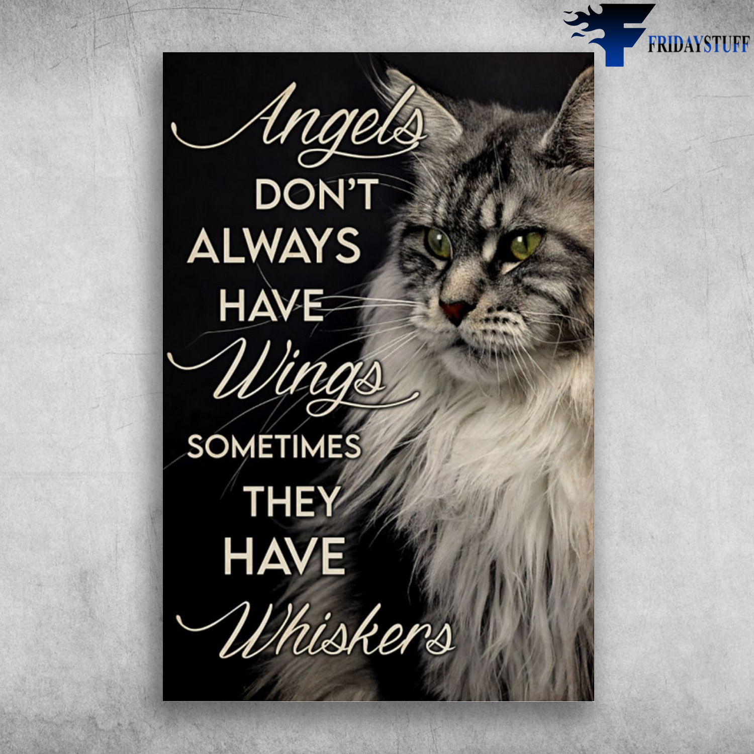 Maine Coon Cat - Angles Don't Always Have WIngs, Sometimes They Have Whiskers