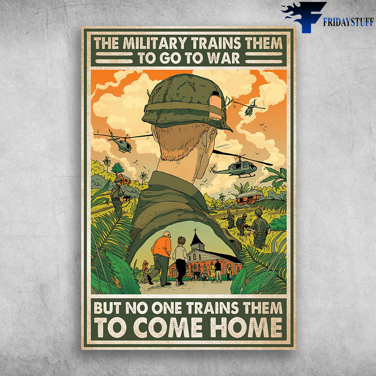 Soldier In War - The Miltaty Trains Them, To Go To War, But No One Trains Them, To Come Home