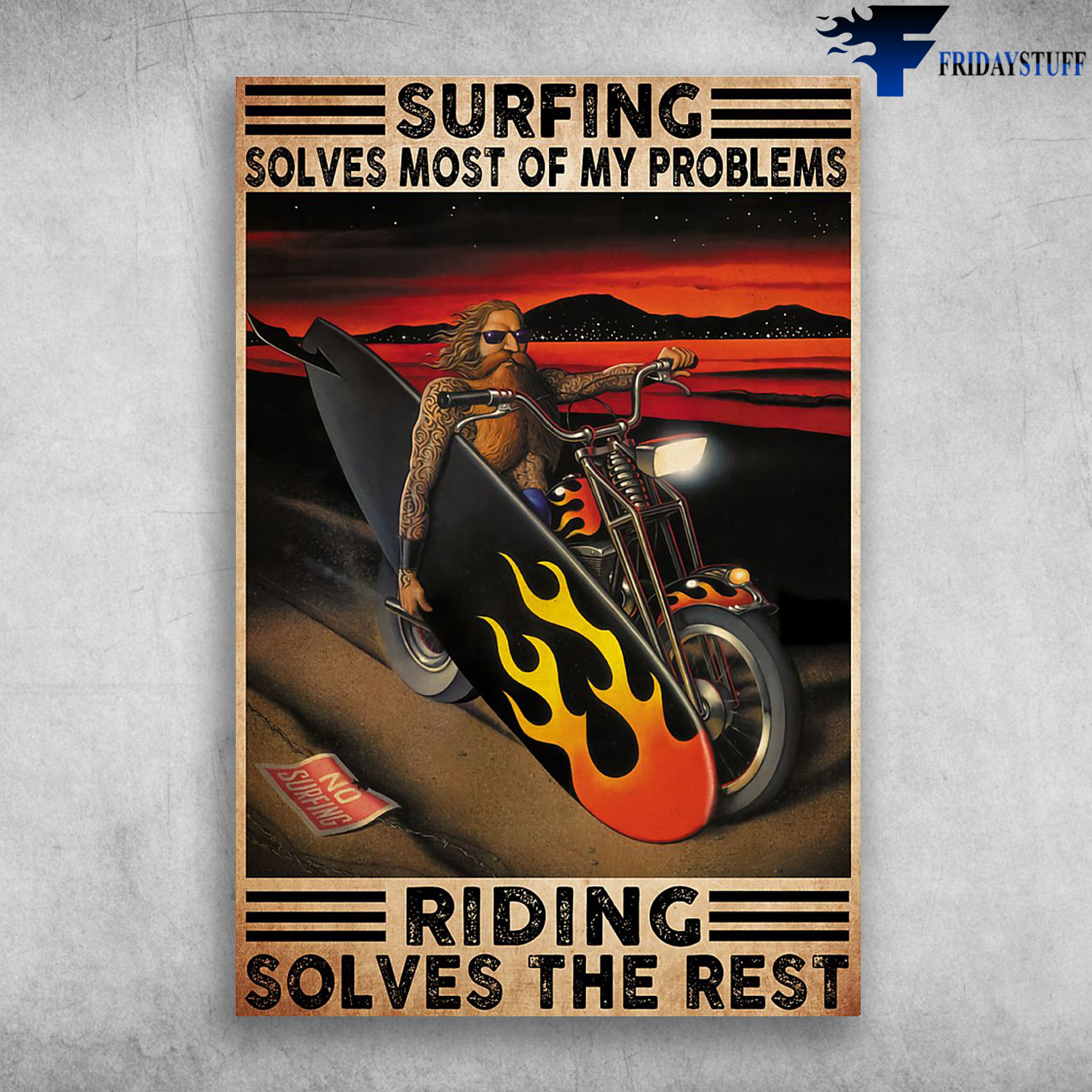 Tatooed Old Man Surfing Motorcycle - Surfing Solves Most Of My Problems, Riding Solves The Rest