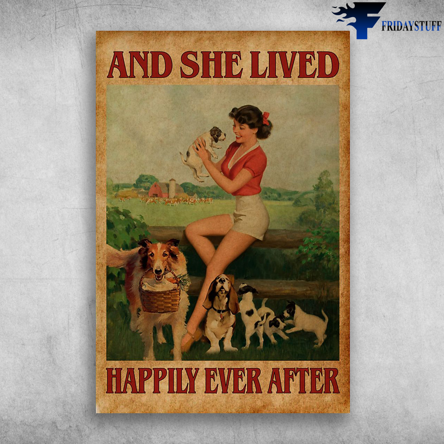 The Girl Love Dogs - And She Lived, Happily Ever After