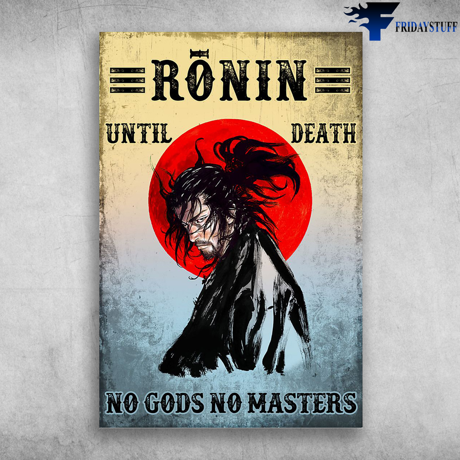 The Swordsman - Ronin Until Death, No Gods No Masters