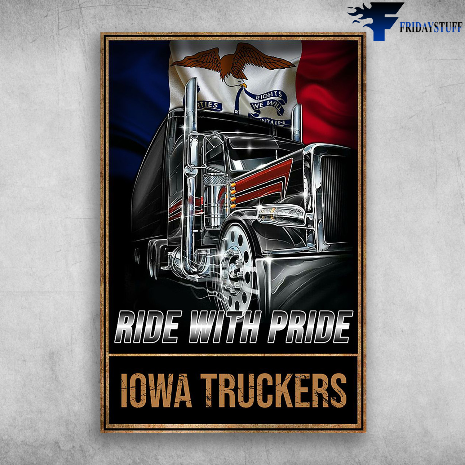 The Truck - Ride With Pride, Iowa Truckers