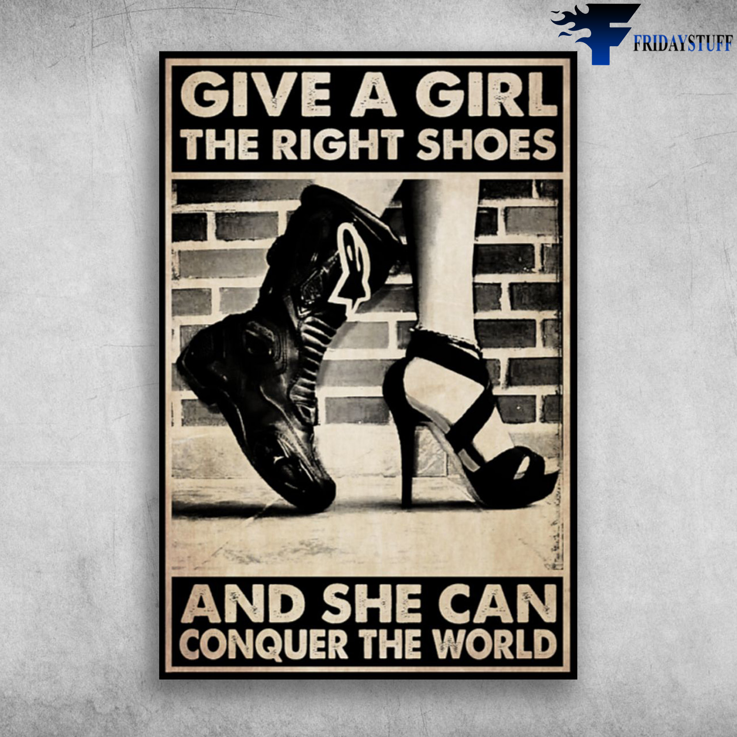Give A Girl The Right Shoes - And She Can Conquer The Word