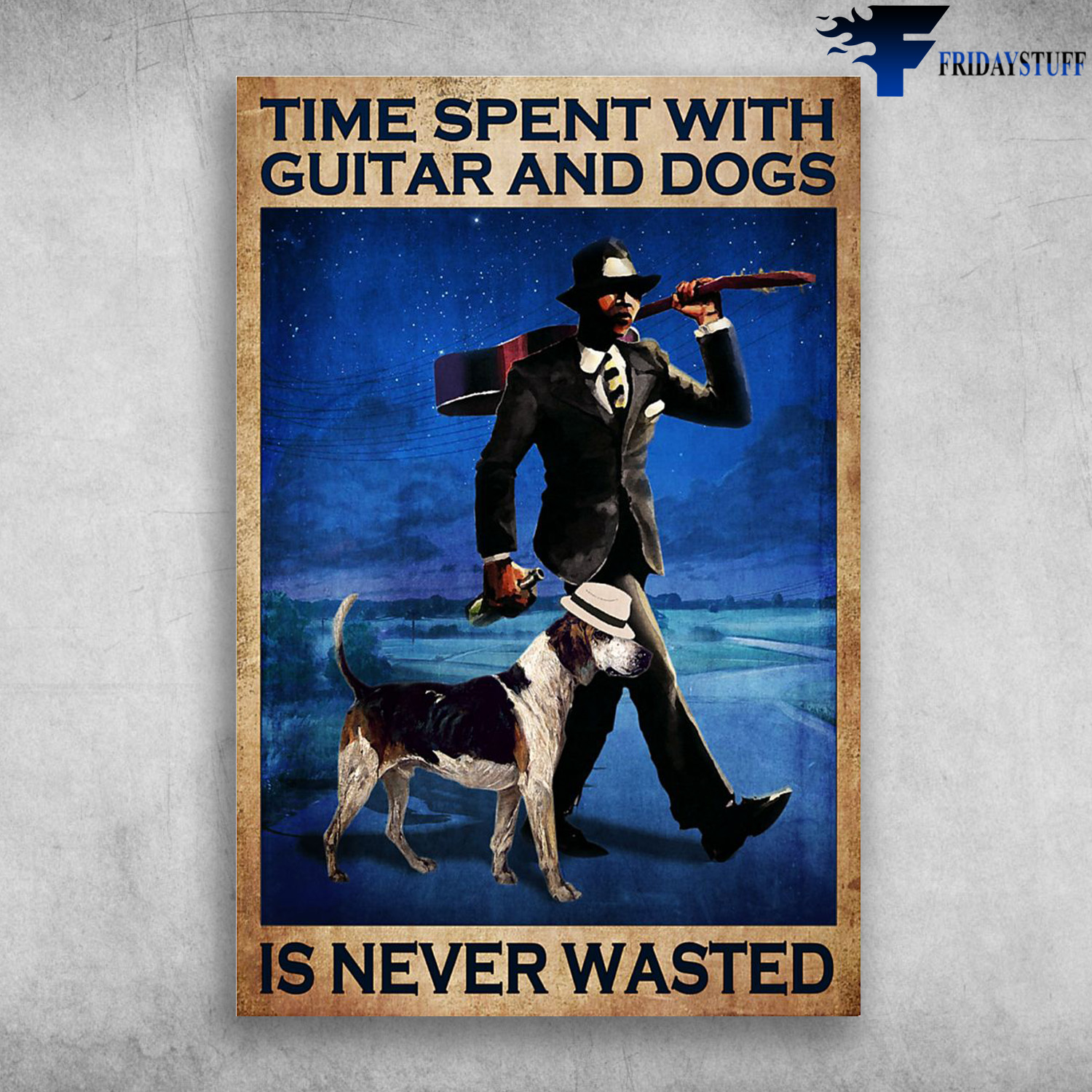 Guitar Man And The Dog - Time Spent With Guitar And Dogs, Is Never Wasted