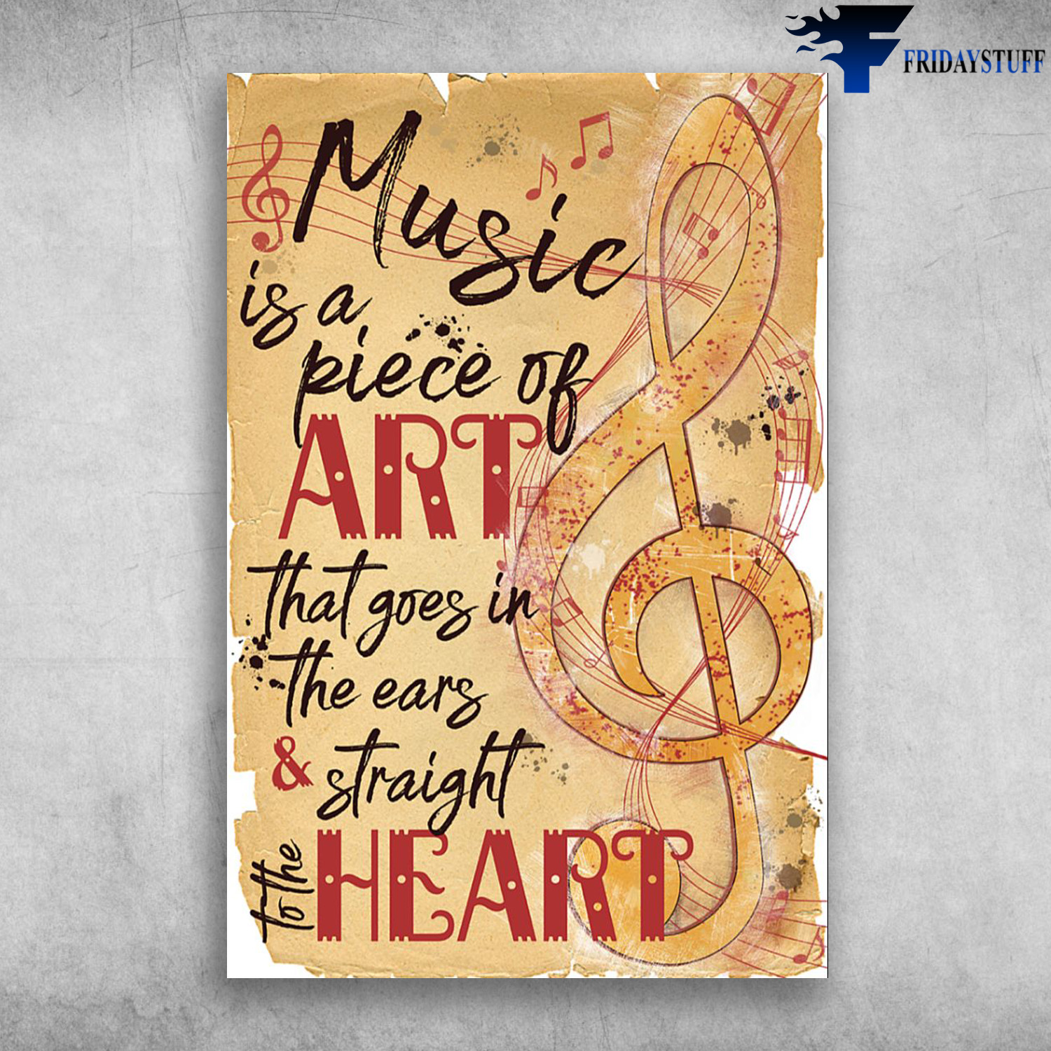 Music Key - Music Is A Piece Of Art, That Goes In The Ears And Straight, To The Heart