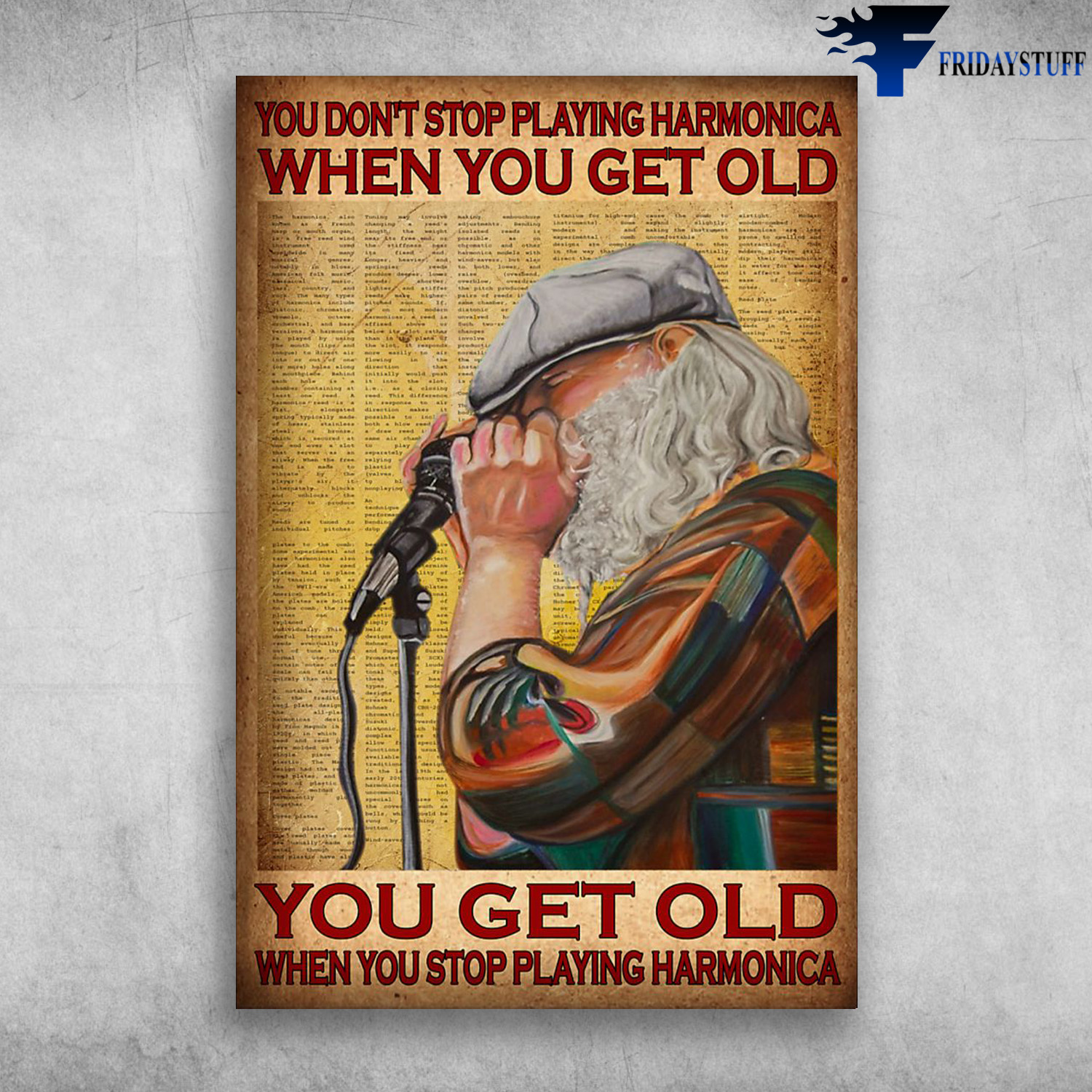 Old Man Playing Harmonica - You Don't Stop Playing Harmonica When You Get Old, You Get Old When You Stop Playing Harmonica