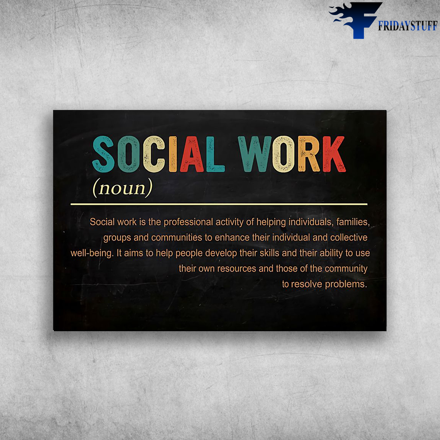 Social Work - Social Worl Is The Professional Activity Of Helping Individuals, Families, Group And Communities To Enhance Their Individual And Collective, Well-being