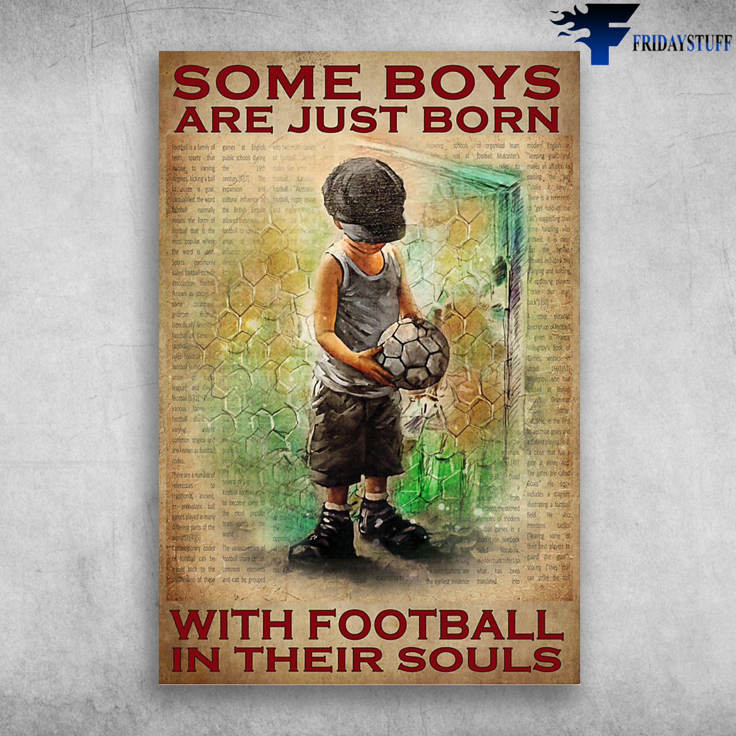 The Boy Playing Football - Some Boys Are Just Born Wirh Footbal In Their Souls