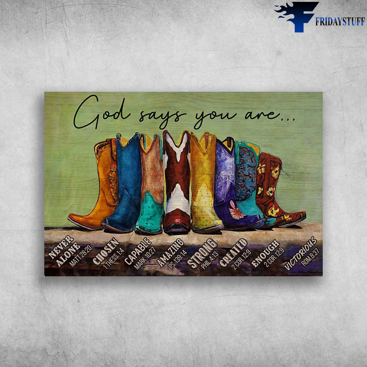 The Cowboy Shoe - God Say You Are Never Alone, Chosen, Capable, Amazing, Strong, Created, Enough, Victorious