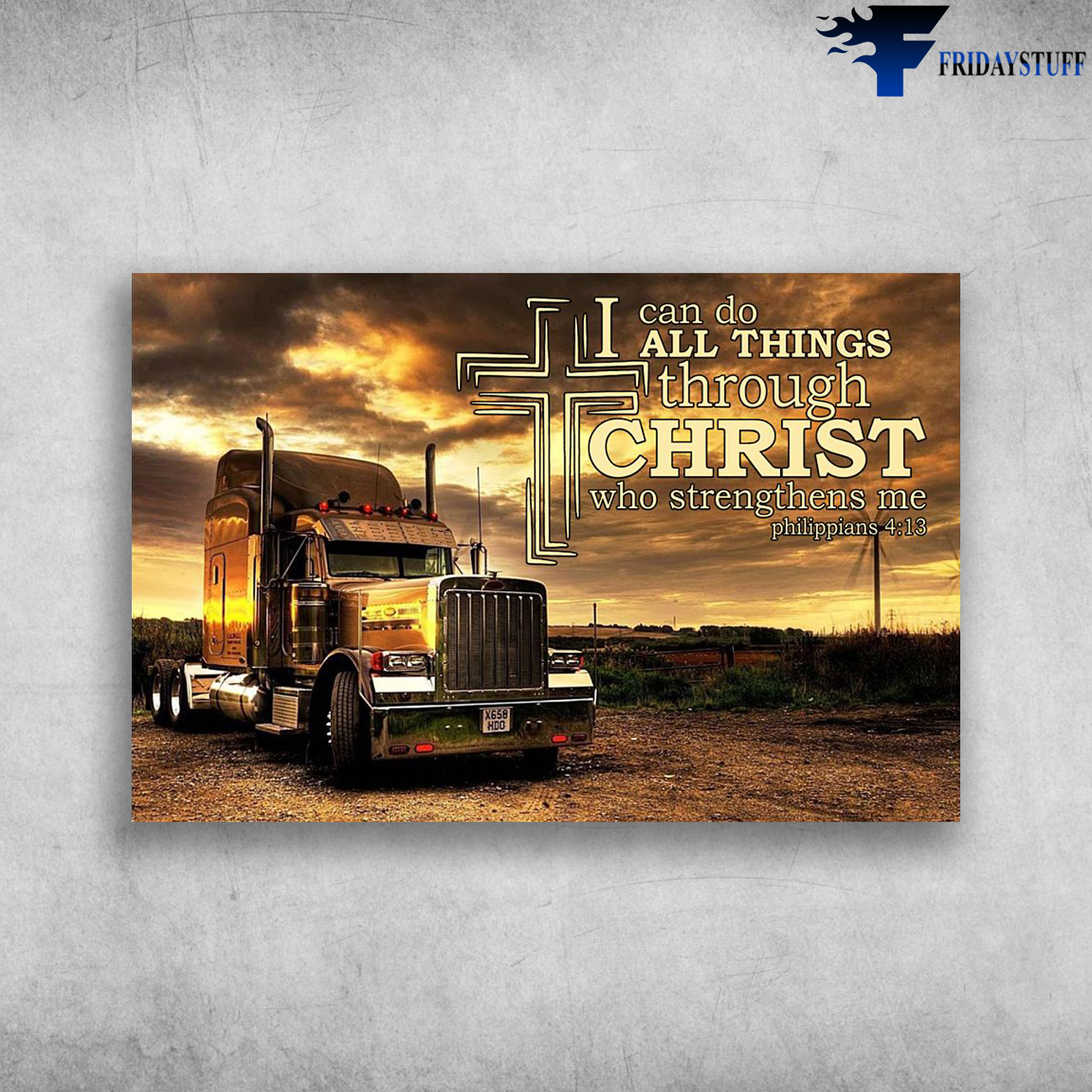 The Truck and The Cross - I Can Do All Christ, Who Strengthems Me